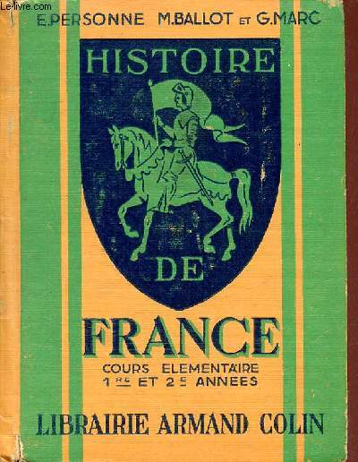 Histoire de France cours lmentaire 1re et 2e annes.