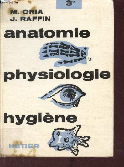 Anatomie et physiologie microbiologie et secourisme hygine - Classes de troisime - 5e dition.