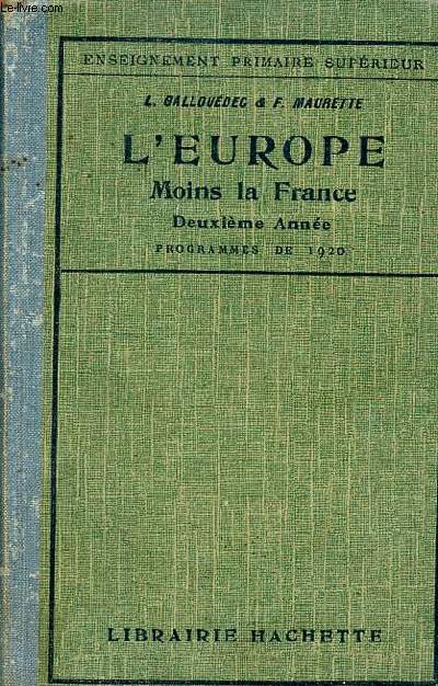 L'Europe moins la France - Deuxime anne - Ouvrage redig conformment aux programmes de 1920.