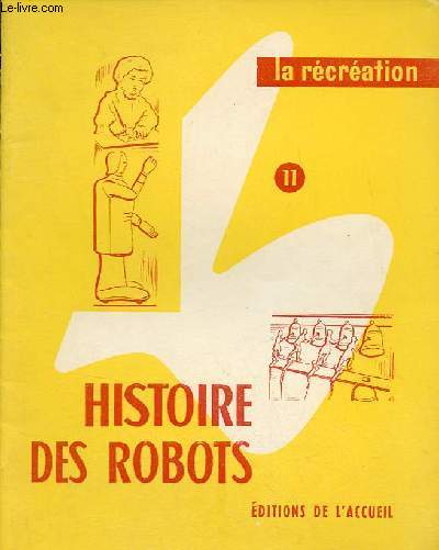 La rcration n11 histoire des robots.