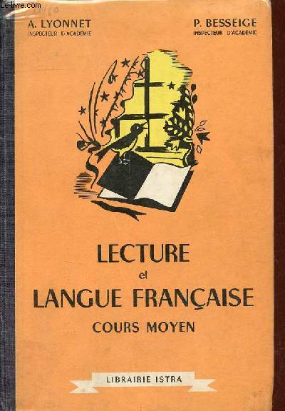 Lecture et langue franaise - Rcitation/vocabulaire grammaire et orthographe composition franaise - Cours moyen.