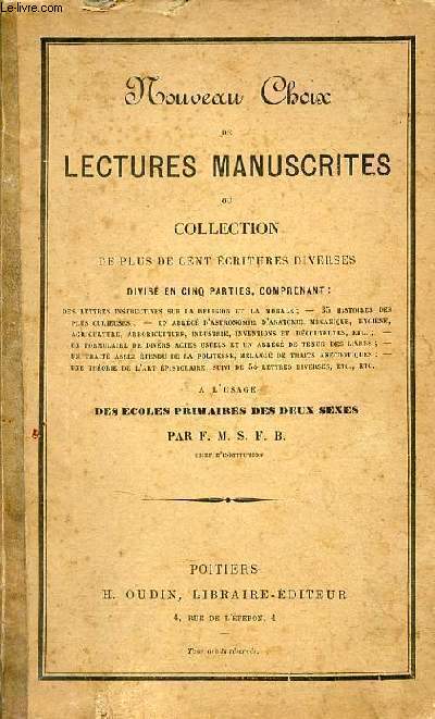 Nouveau choix de lectures manuscrites ou collection de plus de cent critures diverses  l'usage des coles primaires des deux sexes.