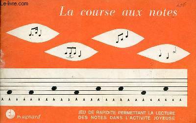 La course aux notes jeu complémentaire à la méthode martenot - 6e édition. - ... - Photo 1 sur 1