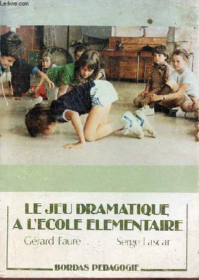 Le jeu dramatique  l'cole lmentaire.