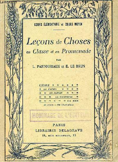 Leons de choses en classe et en promenade - Cours lmentaire et cours moyen.