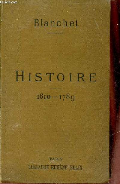 Prcis de l'histoire de l'Europe et de la France de 1610  1789 - Sommaires,rcits,lectures - Prparation aux baccalurats - 18e dition.
