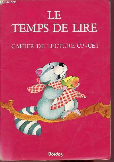 Le temps de lire - Cahier de lecture CP-CE1 premier livre de lecture courante rvision de sons.