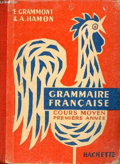 Grammaire française - Cours moyen 1re année.