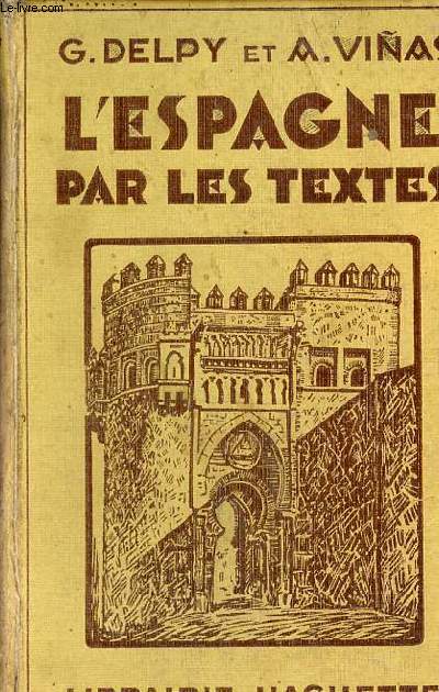 L'espagne par les textes.