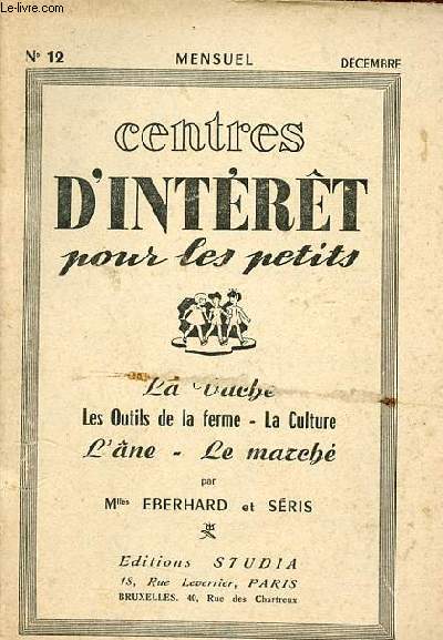 Centres d'intrt pour les petits n12 dcembre - La vache les outils de la ferme la culture l'ne le march.