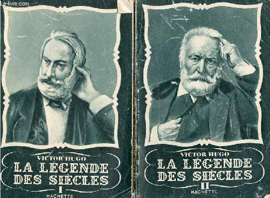 La lgende des sicles - En deux tomes - Tome 1 + Tome 2.