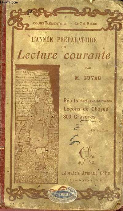 L'anne prparatoi de lecture courante morale - connaissances usuelles - Programme de 1887 (cours lmentaire de 8  9 ans) - 42e dition.