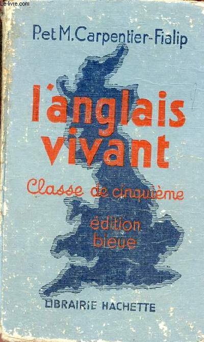 L'anglais vivant classe de cinquime - Edition bleue.