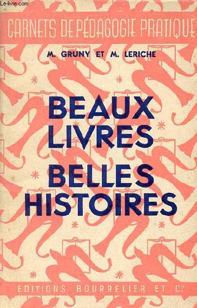 Beaux livres belles histoires choix de 2000 titres de livres pour enfants.