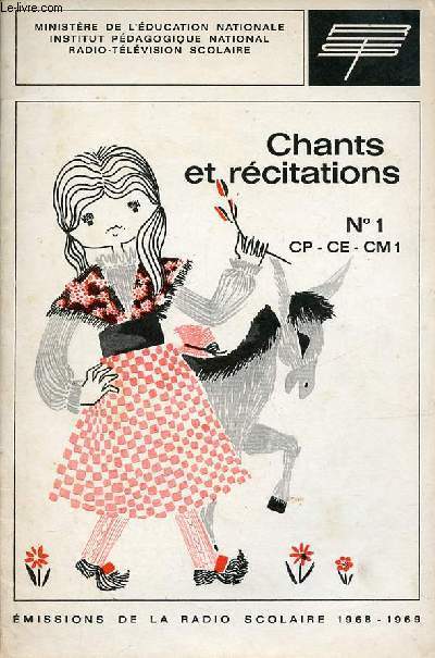 Recueil de chants et de textes de rcitation - Livret n1 CP-CE-CM1 - Emissions de la radio scolaire 1968-1969.