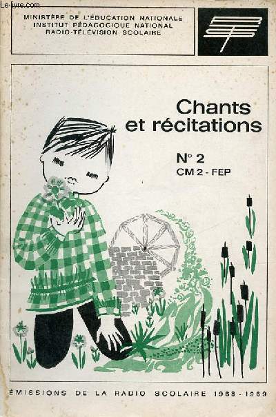 Recueil de chants et de textes de rcitation livret n2 CM2-FEP - Emissions de la radio scolaire 1968-1969.