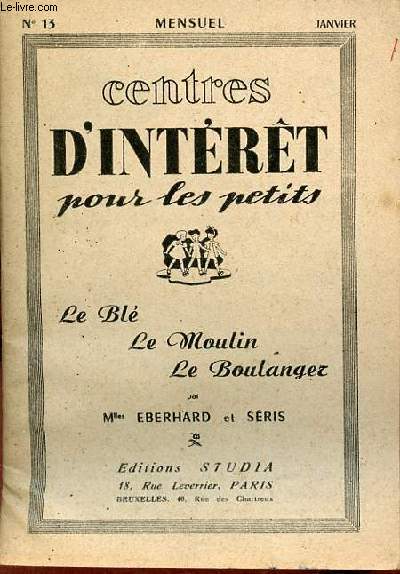 Centres d'intrt pour les petits n13 janvier - Le bl le moulin le boulanger.