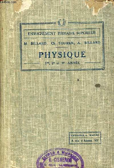 Physique sciences physiques et naturelles - Enseignement primaire suprireur - 1re 2e et 3e anne dition conforme au nouveau programme.