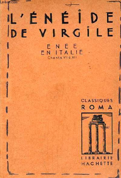 L'nide de Virgile chants VII  XII ne en italie - Collection Classiques Roma.