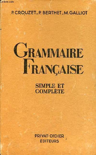 Grammaire franaise simple et complte pour toutes les classes (garons et filles).