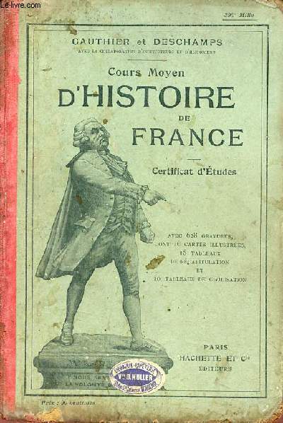 Cours moyen d'histoire de France certificat d'tudes.