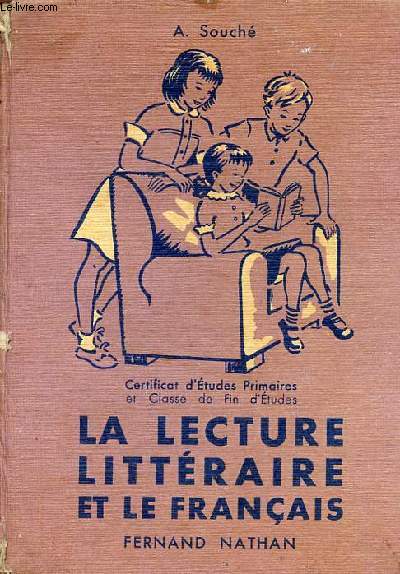 La lecture littéraire et le français au certificat d'études primaires (classe de fin d'études).
