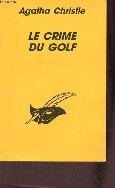 Le crime du golf - Collection le masque n118.