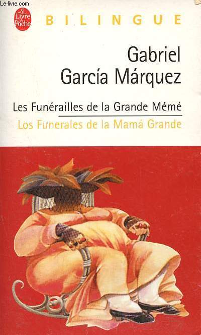Los funerales de la Mama grande - Les funrailles de la grande mm - Collection les langues modernes bilingue n8701.