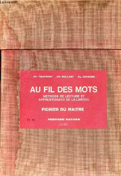 Au fil des mots mthode de lecture et apprentissage de la langue fichier du maitre.