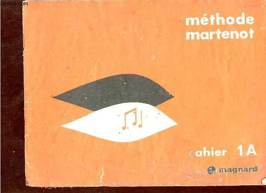 Mthode de Martenot cahier 1A.