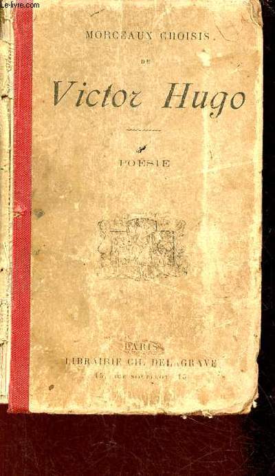Morceaux choisis de Victor Hugo - Posie.