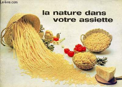 La nature dans votre assiette.