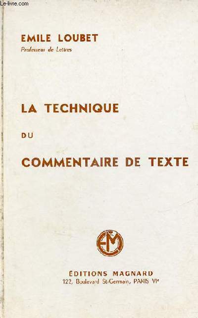 La technique du commentaire de texte - 2e dition.