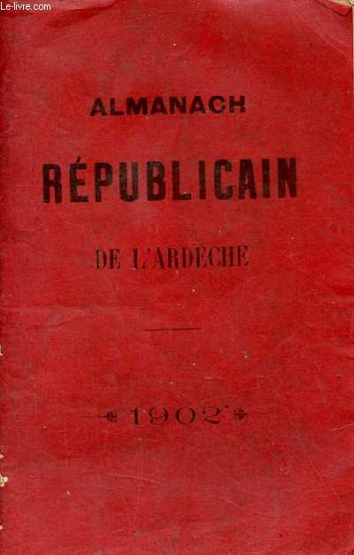 Almanach rpublicain de l'Ardche 1902.