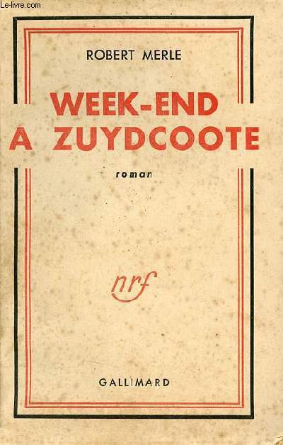 Week-end a Zuydcoote - Roman.