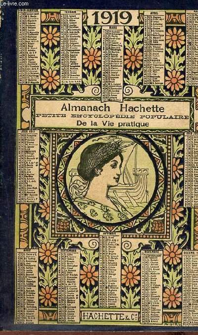 Almanach Hachette petite encyclopdie populaire de la vie pratique 1919.