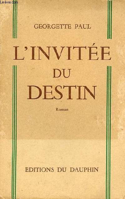 L'invite du destin - Roman.