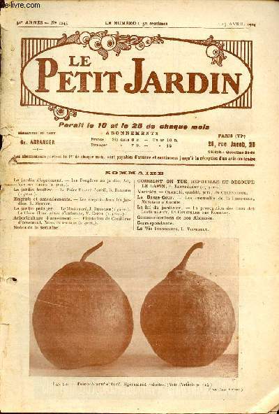 Le Petit Jardin n1245 25 avril 1924 31e anne - Les fougres au jardin - la poire Beurr d'avril - les engrais dans les jardins - le mas sucr - le chou fleur gant d'automne - plantation de conifres d'ornement - comment on tue dpouille etc.