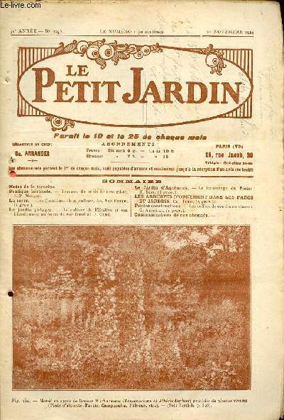 Le Petit Jardin n1258 10 novembre 1924 31e anne - Travaux du mois de novembre - les camlias et leur culture - la culture de l'edive et son blanchiment au point de vue familial - le bouturage du rosier - les arbustes d'ornement dans les parcs etc.