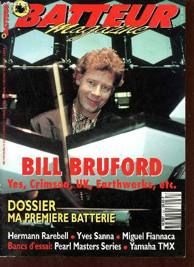 Batteur Magazine n63 dcembre 1993 - L'actualit de la batterie et de la percussion - Bill Bruford le batteur se souvient de Yes et King Crimson mais regarde vers l'avenir avec son groupe Earthworks - Francisco Agnello les chemins de traverse etc.
