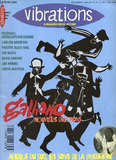 Vibrations le magazine world jazz rap nouvelle srie n3 juillet aot 1994 - Beethova Obas - Cheikha Remitti - Urban Species - David Fuczinski - Jazz Jamaica - Peter Tosh - Omar - Cleveland Watkiss - Rachid Taha - Carleen Anderson - Galliano etc.