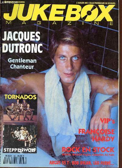 Jukebox Magazine n°65 décembre 1992 - Jacques Dutronc gentleman chanteur - Tornados - Steppenwolf - Vip's - Françoise Hardy - rock en stock Bandits, Blessed Virgins, Calamités, Ici Paris - Argus 33 T Bob Dylan, Léo Ferré etc.