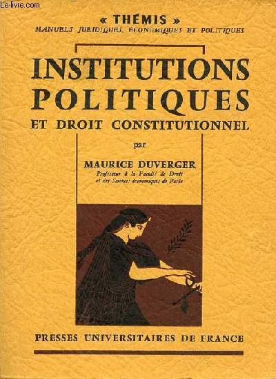 Institutions politiques et droit constitutionnel - Collection Thmis - 7e dition.
