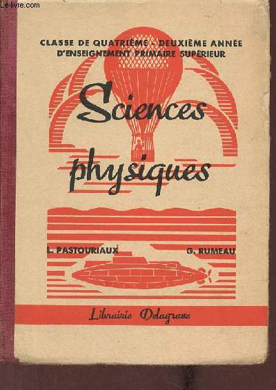 Sciences Physiques - Enseignement du second degr - Classe de quatrime B deuxime anne de l'enseignement primaire suprieur - Programmes du 11 avril 1938.
