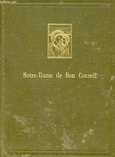 Notre-Dame de Bon Conseil - Histoire abrge et description de l'antique sanctuaire de Genazzano et de la merveilleuse translation de l'image miraculeuse en l'anne 14767.