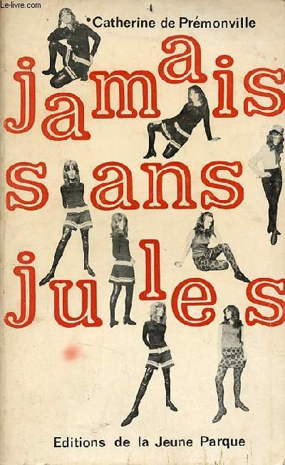 Jamais sans Jules.