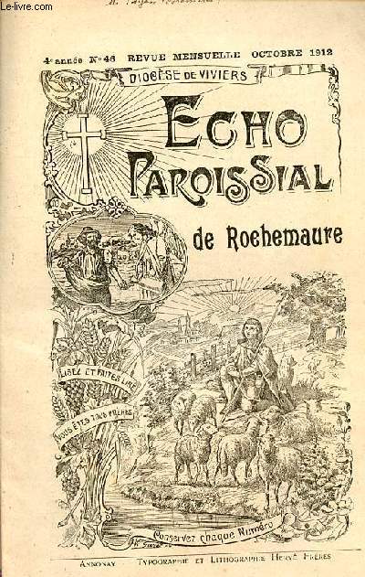 Echo paroissial de Rochemaure n46 4e anne octobre 1912 -Calendrier liturgique d'octobre - l'glise Notre-Dame des Anges - chronique paroissiale - la cruelle lacit - les adieux des mres - petits chos - une lumire conclusion - la vierge aux anges etc