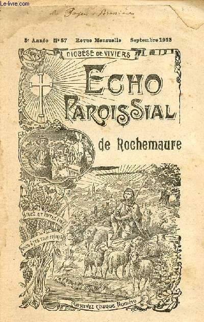 Echo paroissial de Rochemaure n57 5e anne septembre 1913 - Calendrier liturgique de septembre - l'glise notre dame des anges (suite) - chronique paroissiale - une pense pour ceux qui souffrent - la patrie - petits chos - flambez finances ! etc.