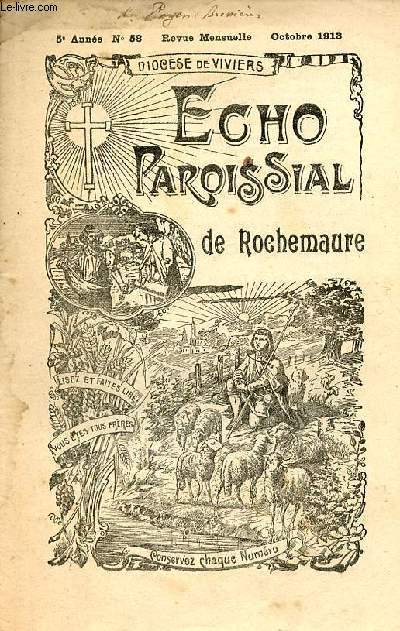 Echo paroissial de Rochemaure n58 5e anne octobre 1913 - Calendrier liturgique d'octobre - l'glise notre dame des anges (suite) - chronique paroissiale - le bon Dieu  encore des amis - impressions d'octobre - petits chos - dieu n'abdique pas ! etc.