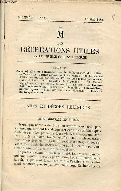 Les rcrations utiles au presbytre n53 3e anne 1er mai 1882 - Du badigeonnage des glises - la morille - le palmier-dattier - les haricots - les vins rouges qui tournent (suite et fin) - fabrication de l'hydromel - un engrais nglig - un insecticide